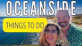 Things to do in OCEANSIDE, CA- Local's Guide //  Vlog