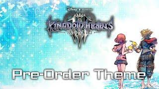 KINGDOM HEARTS III Re𝄌Mind [Japanese Pre-Order Theme]