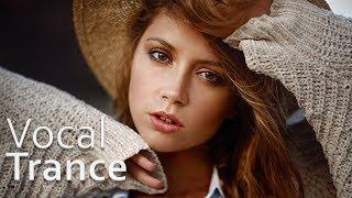  Amazing Emotional Vocal Trance Mix l August 2018 (Vol. 89) 