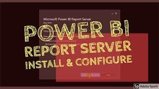 How To Install & Configure Power BI Report Server - TAIK18 (13-1) Power BI