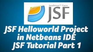 JSF Helloworld Netbeans IDE - JSF Tutorial Part 1