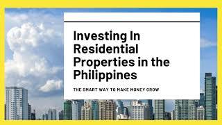 Investing in Residential Properties in the Philippines