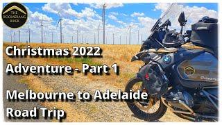 Christmas Adventure 2022 - Part 1 - Melbourne to Adelaide - Solo Motorcycle Road Trip