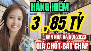 Tập 16. [GIÁ TỐT] CẦN BÁN GẤP NHÀ ĐẤT HÀ NỘI - PHỐ LĨNH NAM| GIÁ 3,85 TỶ - 30M2 | CÁCH Ô TÔ ĐỖ 20M