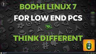 Bodhi Linux 7 | Top choice for low end pcs | What's new