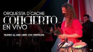 Orquesta Femenina D'Cache - Concierto Virtual (Teatro Al Aire Libre Los Cristales)