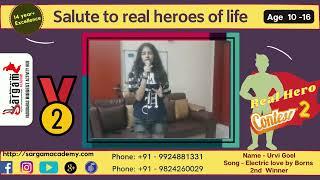 Electric love by Born| real hero 2021@Sargam academy - vadodara- Gujarat best western- vocal