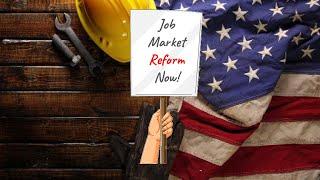 Should the Government Enact Reform to Solve Job Market Struggles