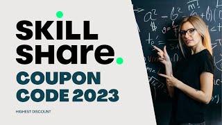 Skillshare Promo Code 2023Skillshare Free Trial One Month Coupon CodeSkillshare Coupon Code