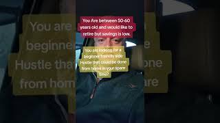 You are in your 40-60s looking for an online side Hustle opportunity that can make you extra money w