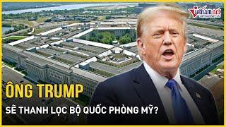 Tổng thống Mỹ đắc cử Donald Trump sẽ thanh lọc Bộ Quốc phòng Mỹ? | Báo VietNamNet