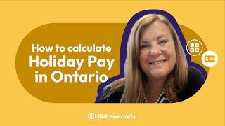 How to Calculate Holiday Pay in Ontario