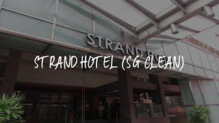 Strand Hotel (SG Clean) Review - Singapore , Singapore 907319