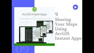 Sharing Your Maps Using ArcGIS Instant Apps