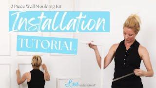 How To Install - Luxe Architectural Two Piece Wall Moulding Kit