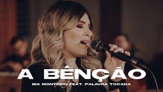 A Bênção - Bia Monteiro ft. Palavra Tocada (Clipe Oficial)