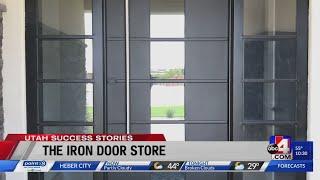 Utah Success Stories - The Iron Door Store