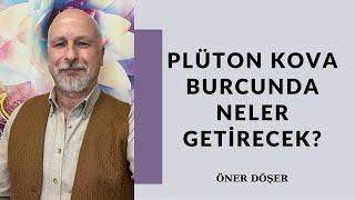 PLÜTON KOVA BURCUNDA NELER GETİRECEK?