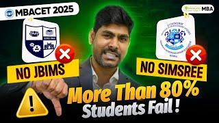 MAH MBA CET 2025 More Than 80% of Students Fail!No JBIMS | NO SIMSREE