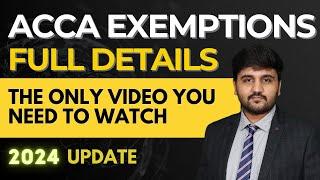 ACCA Exemption Details, Eligibility & Fees in 2024  | For CA Students, BBA, B.Com, CMA, CPA etc.