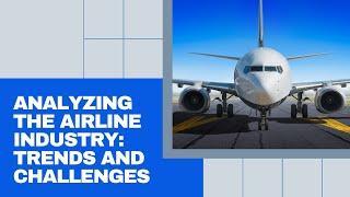 Analyzing the Airline Industry with Porter's 5 Forces with Dr. Michael Roberto and Charles Good