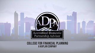 Accredited Domestic Partnership Advisor Program | College for Financial Planning®—a Kaplan Company