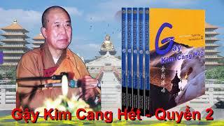 Gậy Kim Cang Hét Quyển 2 - Hòa Thượng Tuyên Hóa- Vấn Đáp Ký Lục