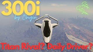 Star Citizen - Origin 300i Overview (Avenger Titan Rival?)