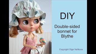 Double-sided bonnet for Blythe. Двусторонний чепчик для Блайз