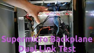 Supermicro Backplane Dual Link Test