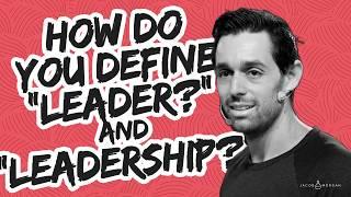 How Do You Define "Leader?" and "Leadership?" - Jacob Morgan