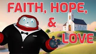 Gizmo's Daily Bible Byte - 331 - 1 Corinthians 13:13 - Faith, Hope, & Love