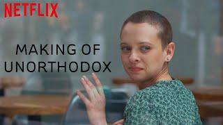 Making Of | Unorthodox | Netflix