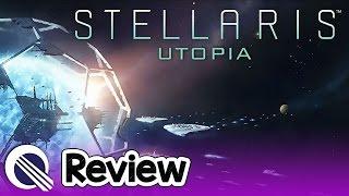 Stellaris Utopia Review