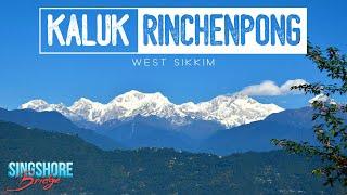 Kaluk | Rinchenpong | Singshore Bridge | West Sikkim travel Dec, 2021