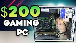 I Built a $200 Gaming PC