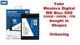 Unboxing a Fake Western Digital Blue WD 250GB 500 GB 1TB SSD bought from Shopee