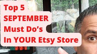 SEPTEMBER: What To Do In Your Etsy Store