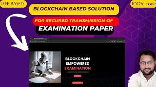 Blockchain Based Examination System | IEEE Blockchain Project