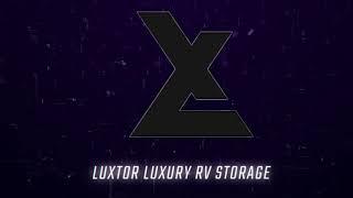LUXTOR RV STORAGE