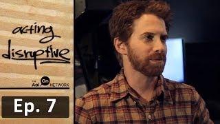 Seth Green, Shodogg | Ep. 7 | Acting Disruptive