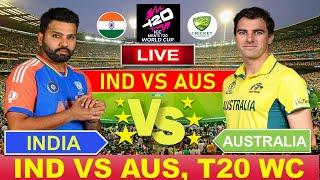 Live: INDIA vs AUSTRALIA T20 WC 2024 Live Cricket Match Today |IND vs AUS |#indvsaus #cricketlive