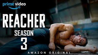 Reacher Season 3 Episode 1 Trailer | Release Date | Everything You Need To Know!!