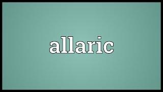 Allaric Meaning