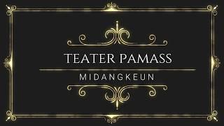 Teater Pamass - Pagelaran Mandiri - "KALANGSU" Karya Ayi G. Sasmita