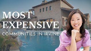 Most Expensive Communities in Irvine 