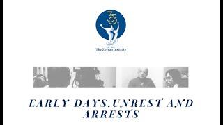 Clips from the Collection: Early Days, Unrest and Arrests