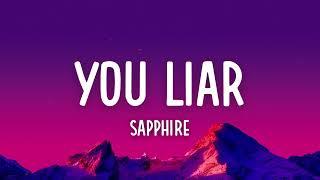 SAPPHIRE - You Liar (Lyrics)