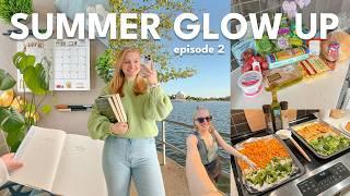 SUMMER GLOW UP: EP 2  5 healthy habits, building discipline, creating routine, trying a new recipe!