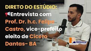 REGIONAL FM ENTREVISTA PROF. FELIPE CASTRO, VICE-PREFEITO ELEITO DE CÍCERO DANTAS